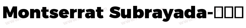 Montserrat Subrayada字体转换